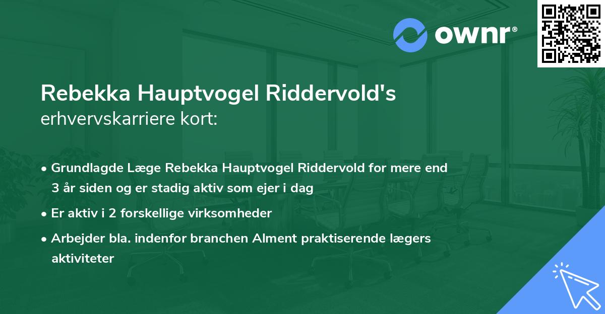 Rebekka Hauptvogel Riddervold's erhvervskarriere kort