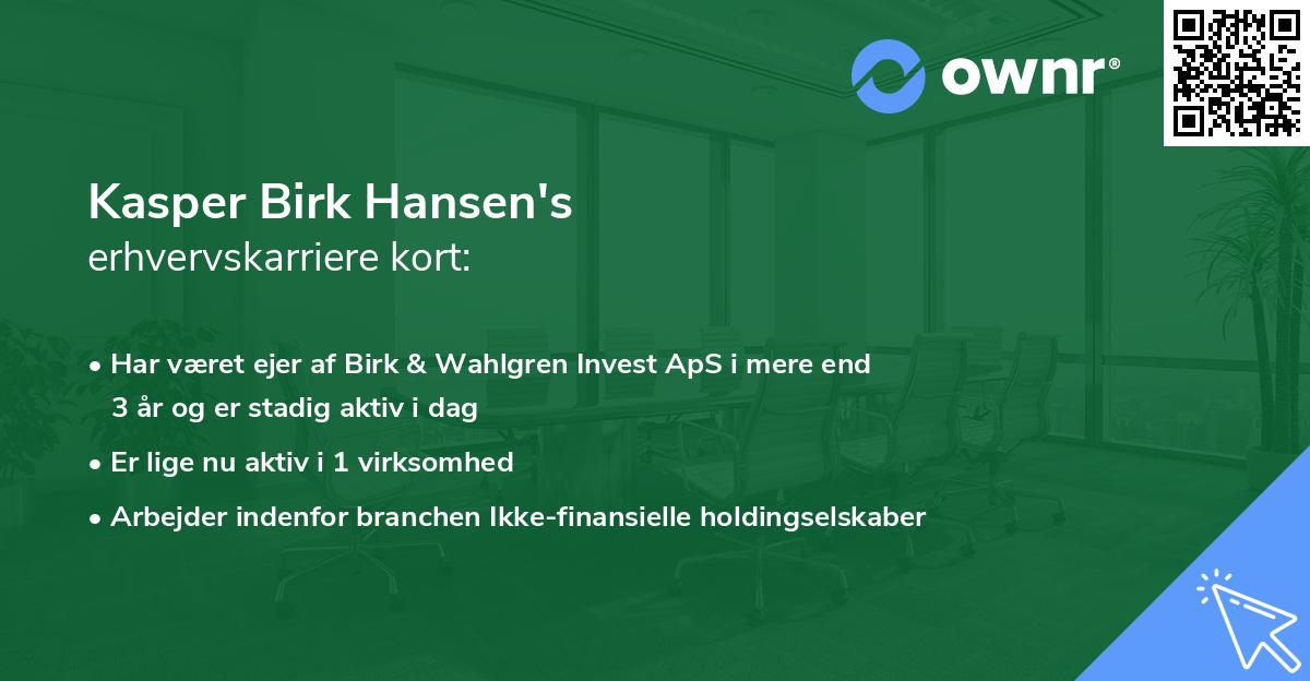 Kasper Birk Hansen's erhvervskarriere kort