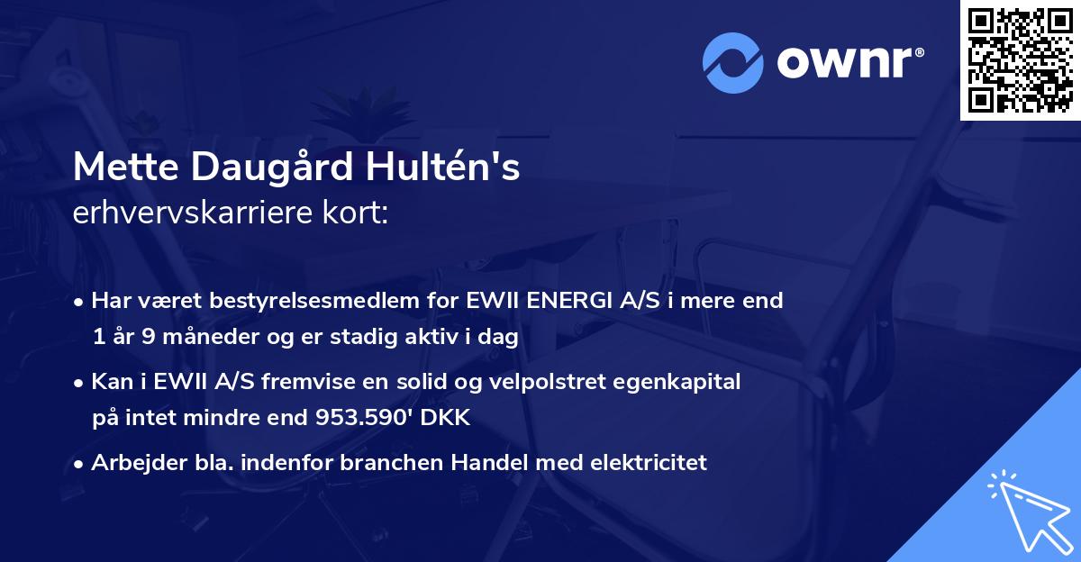 Mette Daugård Hultén's erhvervskarriere kort