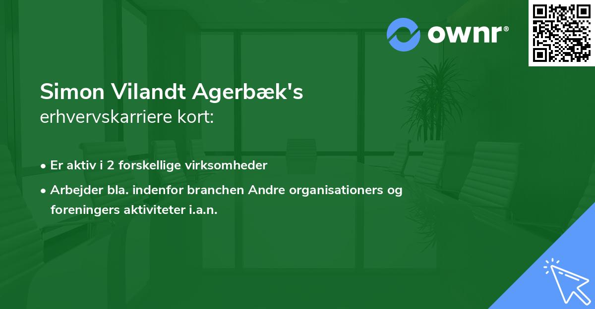 Simon Vilandt Agerbæk's erhvervskarriere kort