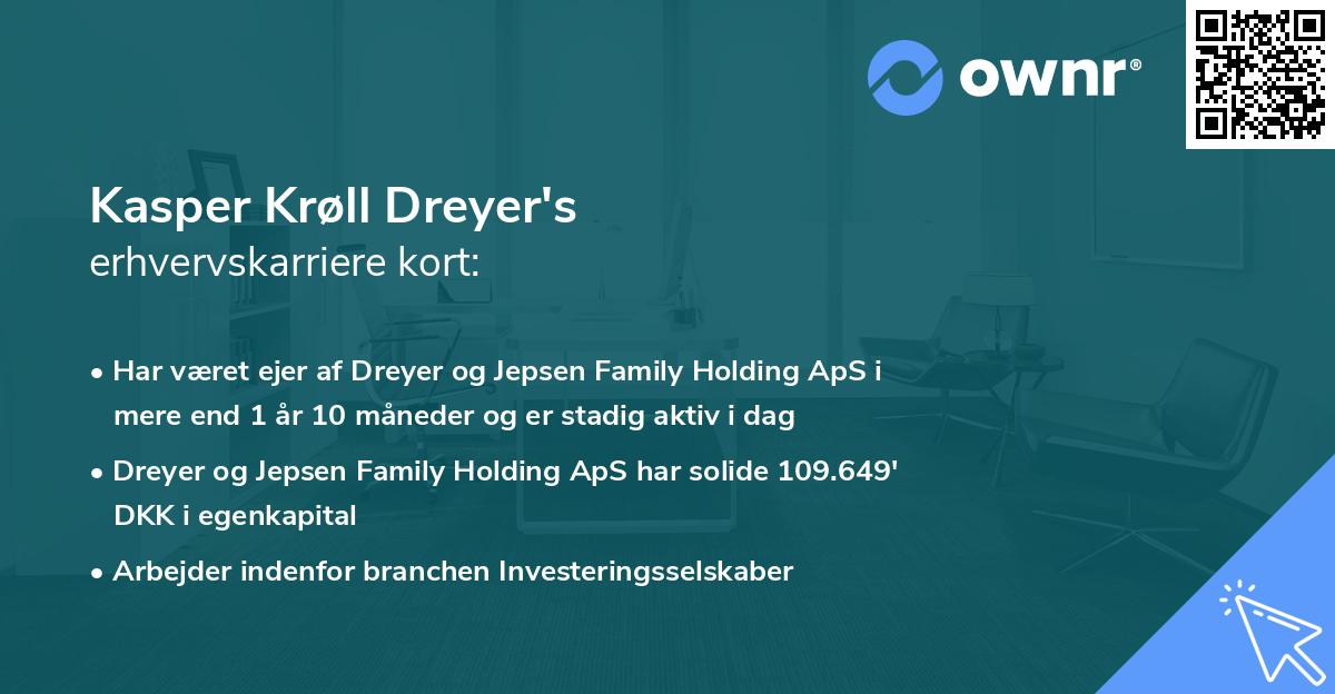 Kasper Krøll Dreyer's erhvervskarriere kort