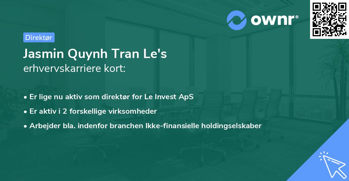Jasmin Quynh Tran Le's erhvervskarriere kort