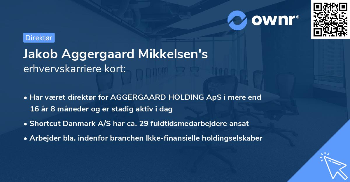 Jakob Aggergaard Mikkelsen's erhvervskarriere kort