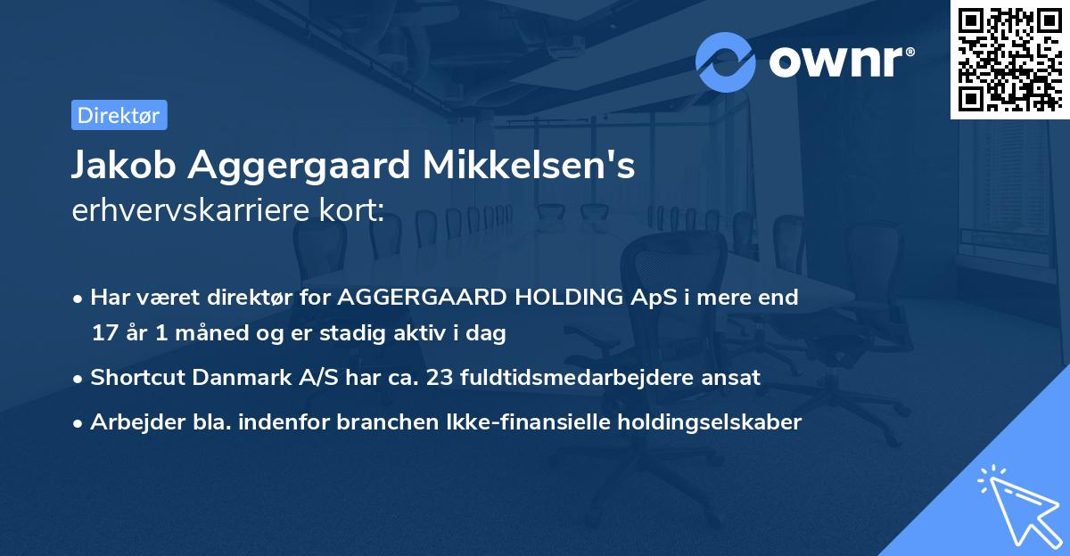 Jakob Aggergaard Mikkelsen's erhvervskarriere kort