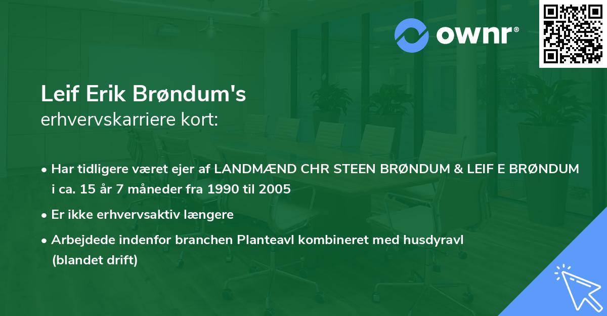 Leif Erik Brøndum's erhvervskarriere kort