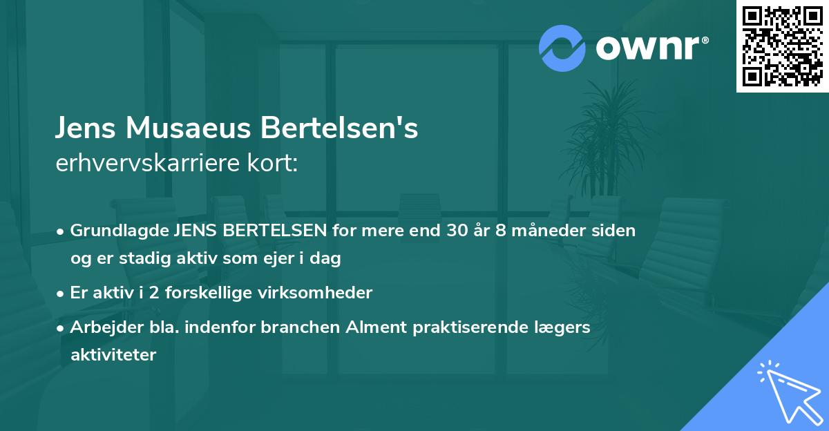 Jens Musaeus Bertelsen's erhvervskarriere kort