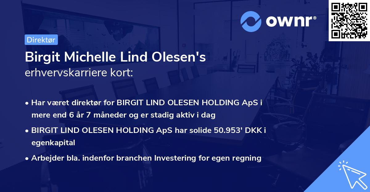 Birgit Michelle Lind Olesen's erhvervskarriere kort