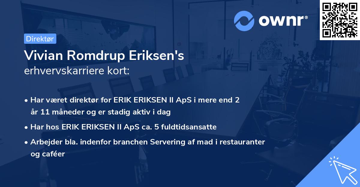 Vivian Romdrup Eriksen's erhvervskarriere kort