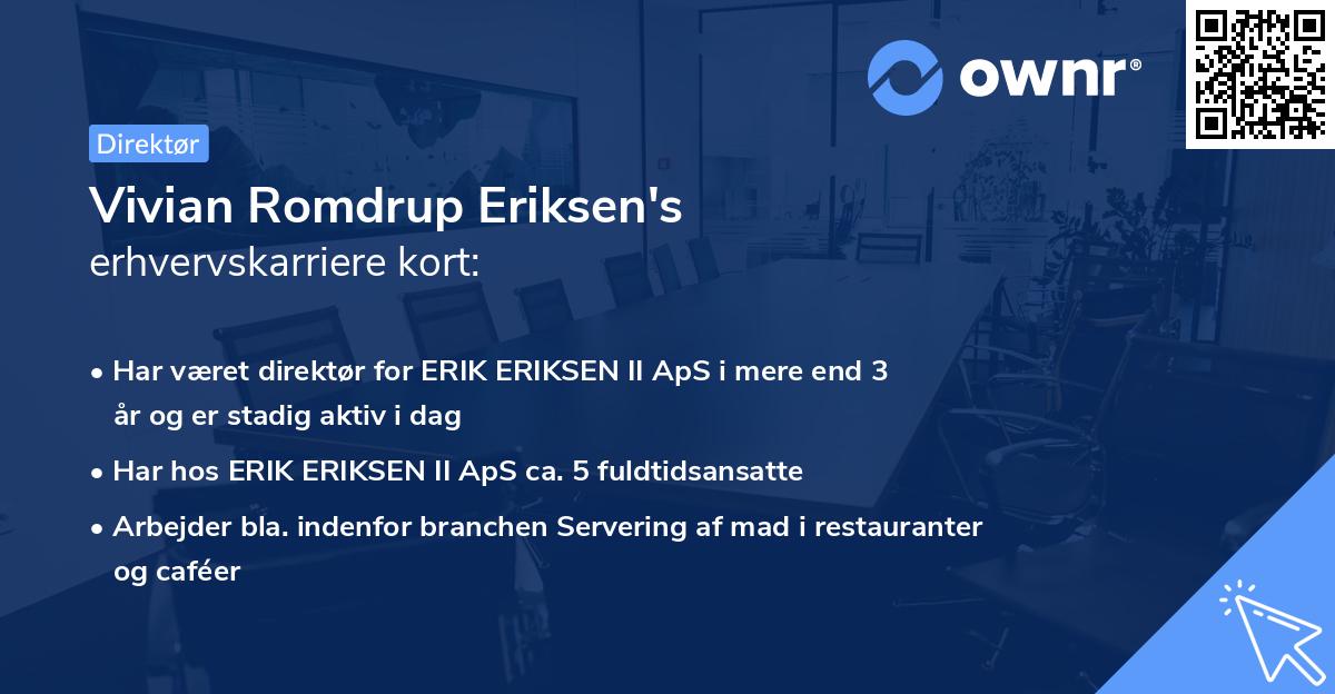 Vivian Romdrup Eriksen's erhvervskarriere kort