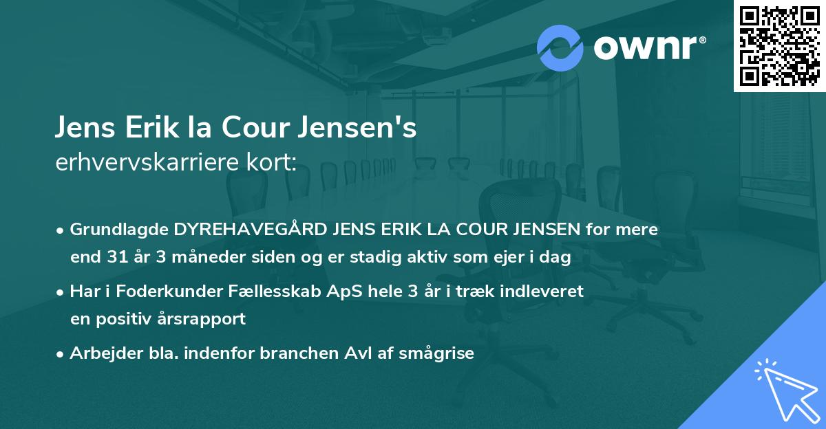 Jens Erik la Cour Jensen's erhvervskarriere kort