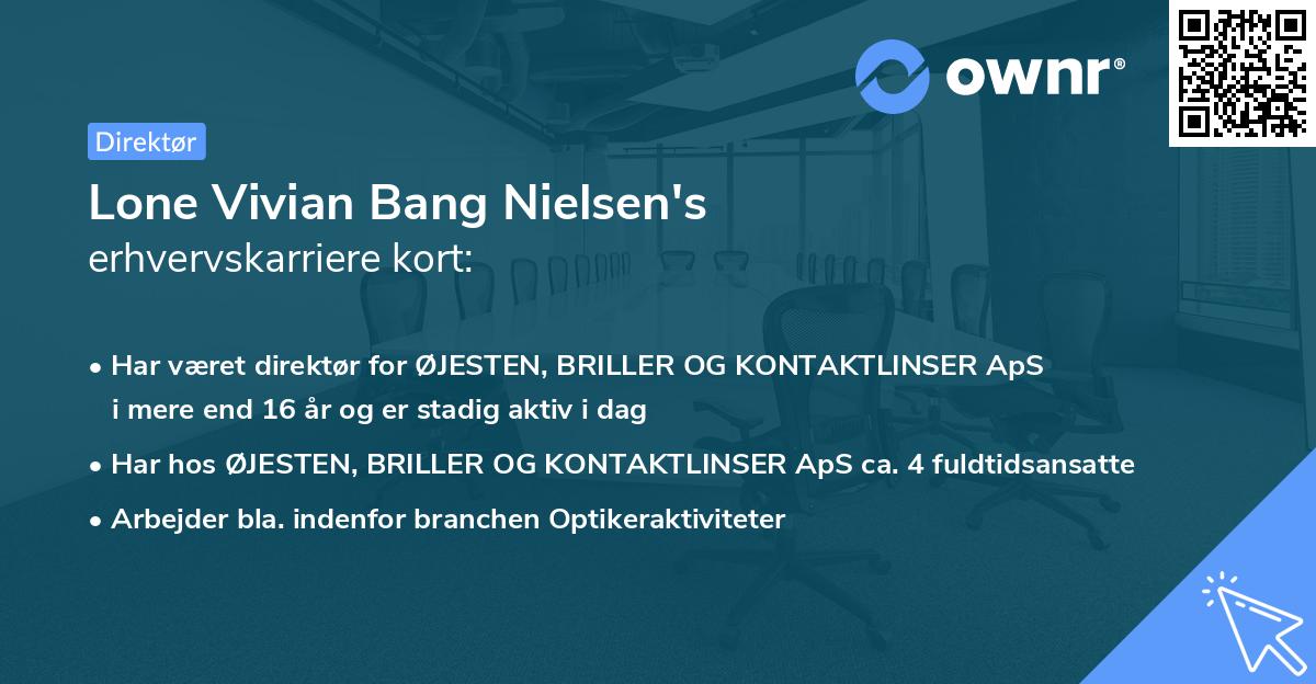 Lone Vivian Bang Nielsen's erhvervskarriere kort