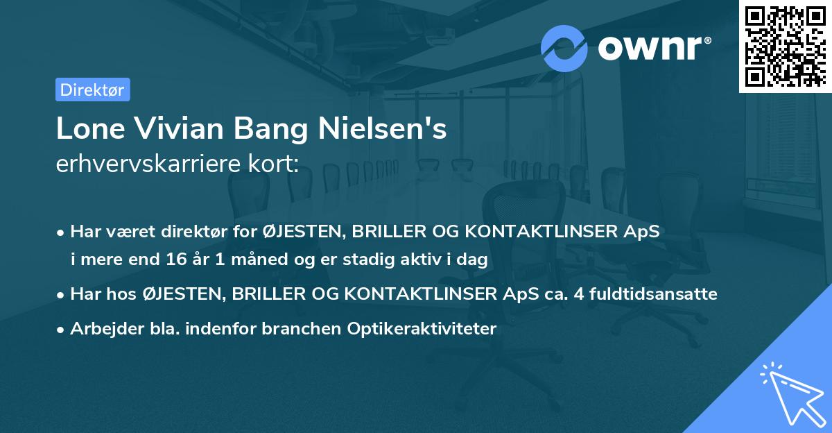 Lone Vivian Bang Nielsen's erhvervskarriere kort