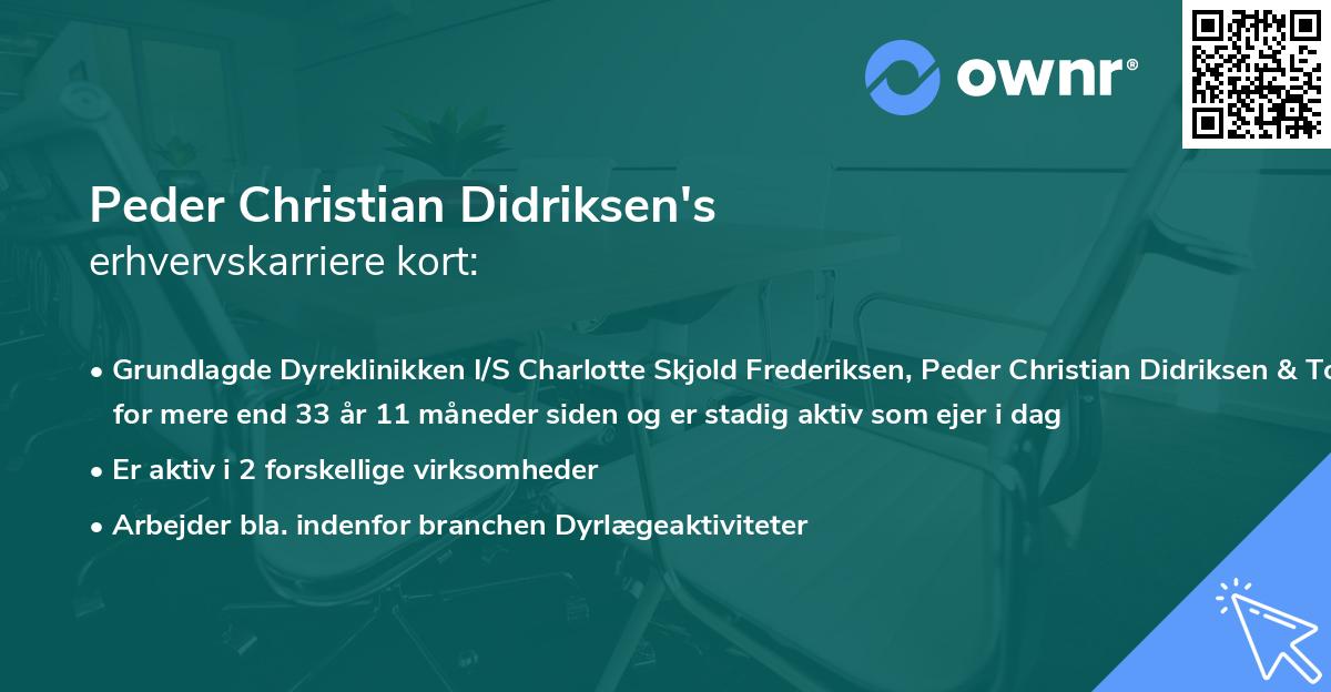 Peder Christian Didriksen's erhvervskarriere kort