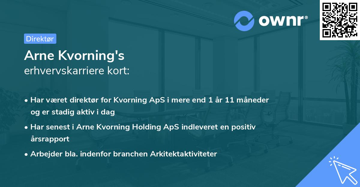 Arne Kvorning's erhvervskarriere kort