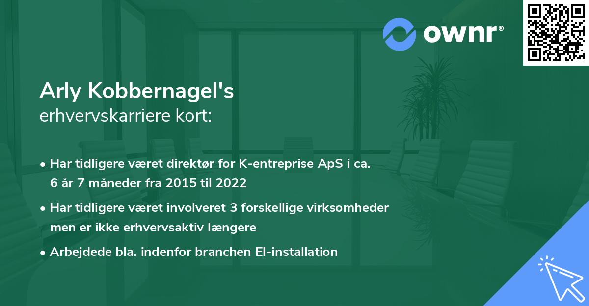 Arly Kobbernagel's erhvervskarriere kort