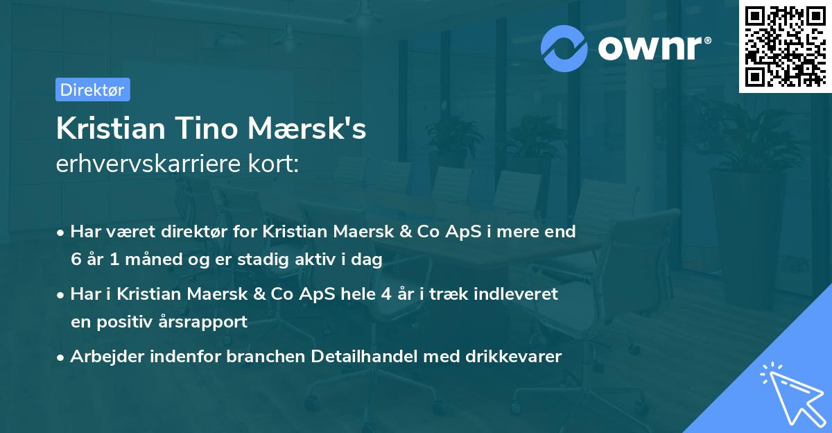 Kristian Tino Mærsk's erhvervskarriere kort