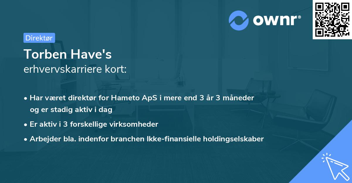 Torben Have's erhvervskarriere kort