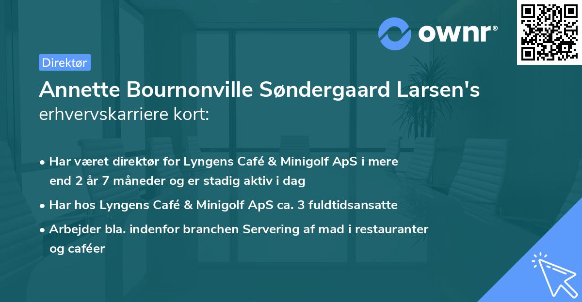 Annette Bournonville Søndergaard Larsen's erhvervskarriere kort