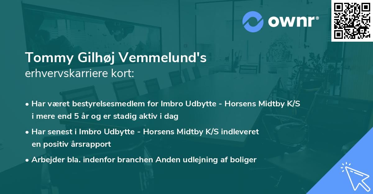 Tommy Gilhøj Vemmelund's erhvervskarriere kort