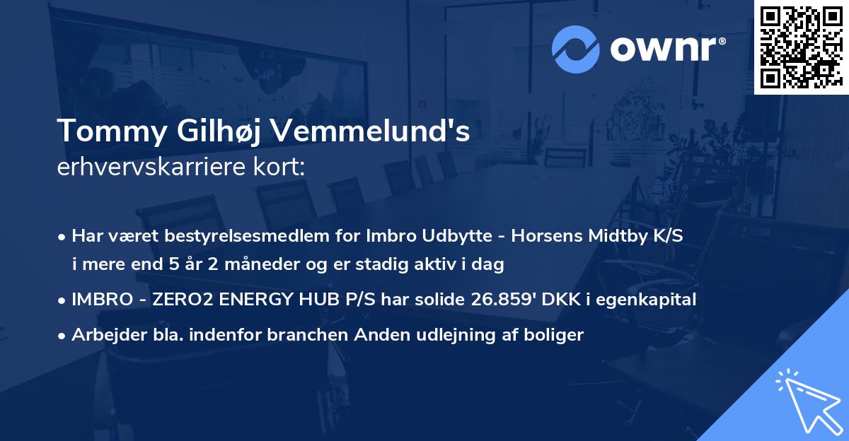 Tommy Gilhøj Vemmelund's erhvervskarriere kort