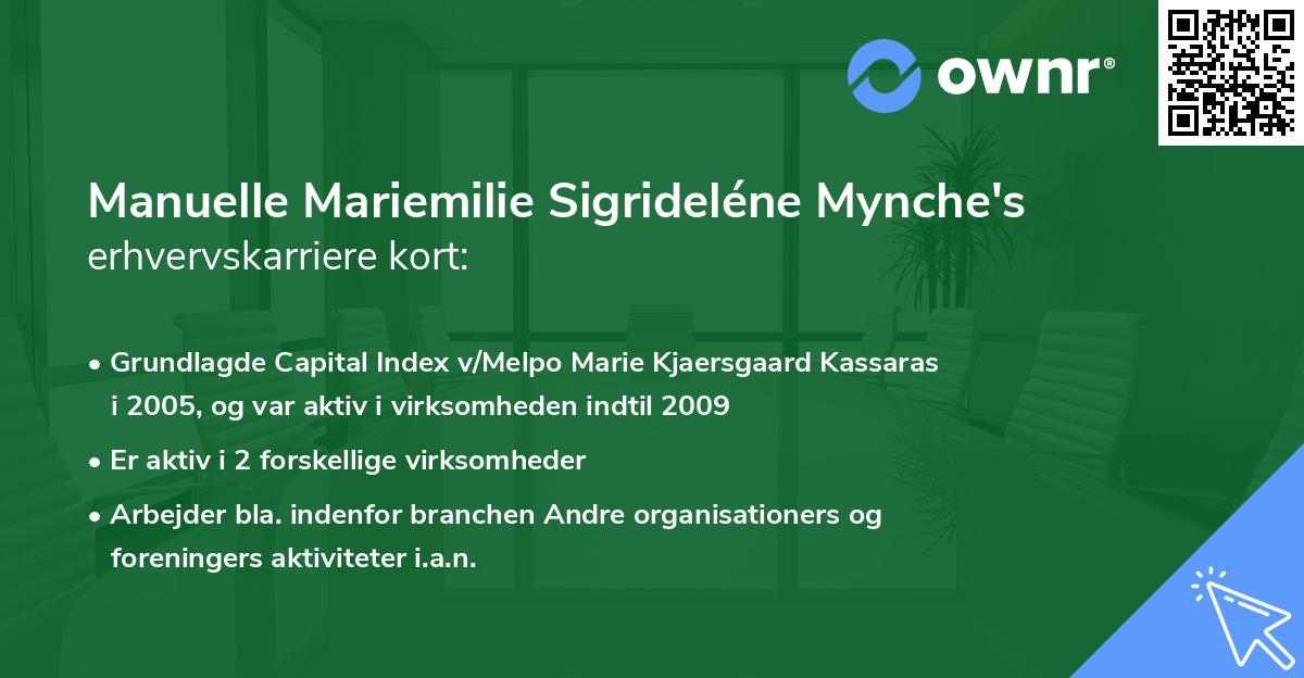 Manuelle Mariemilie Sigrideléne Mynche's erhvervskarriere kort