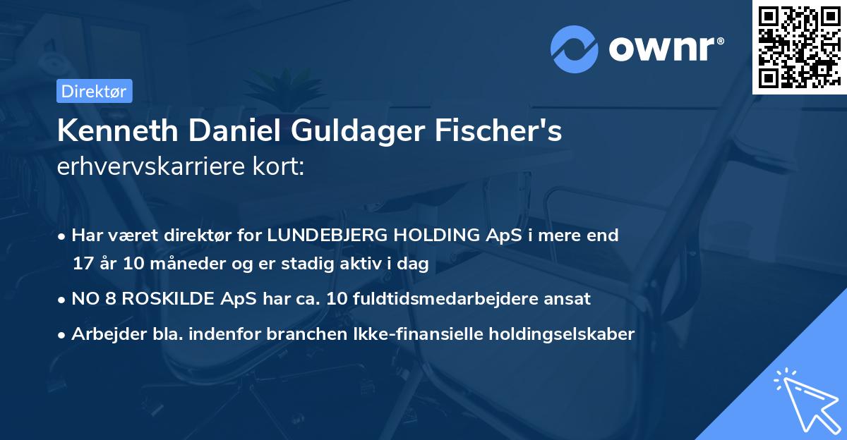 Kenneth Daniel Guldager Fischer's erhvervskarriere kort