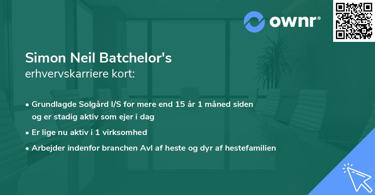 Simon Neil Batchelor's erhvervskarriere kort