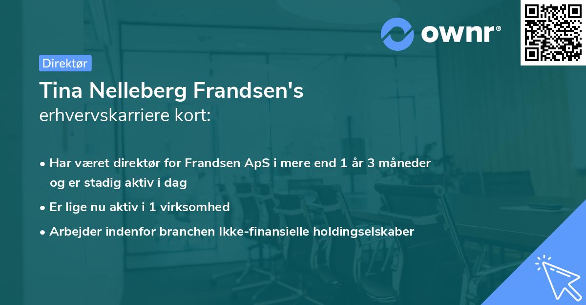 Tina Nelleberg Frandsen's erhvervskarriere kort