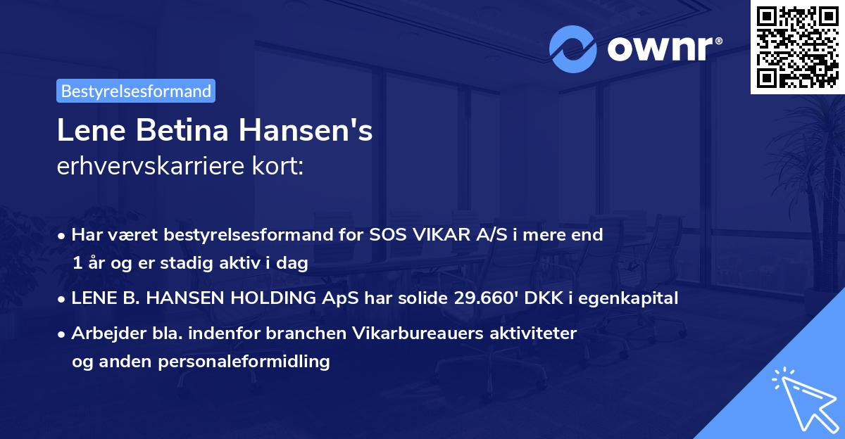 Lene Betina Hansen's erhvervskarriere kort