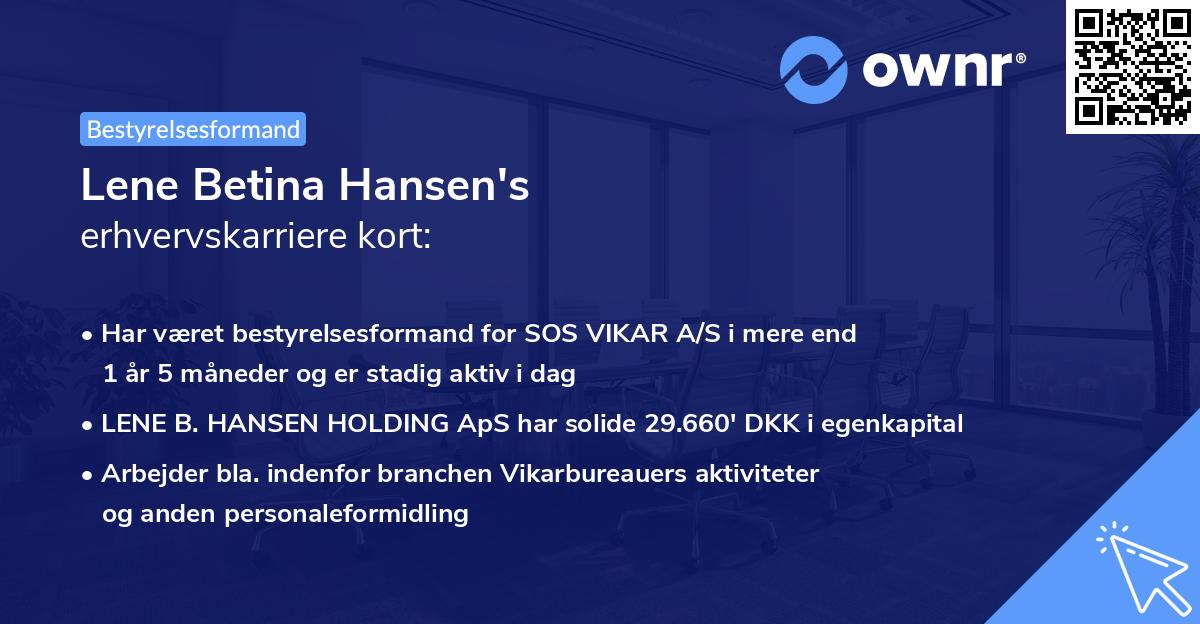 Lene Betina Hansen's erhvervskarriere kort