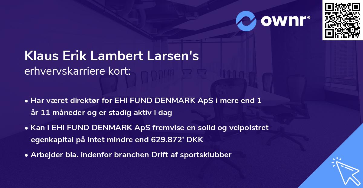 Klaus Erik Lambert Larsen's erhvervskarriere kort