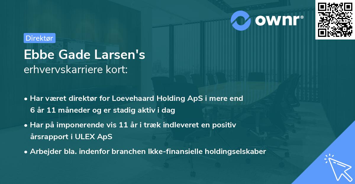 Ebbe Gade Larsen's erhvervskarriere kort