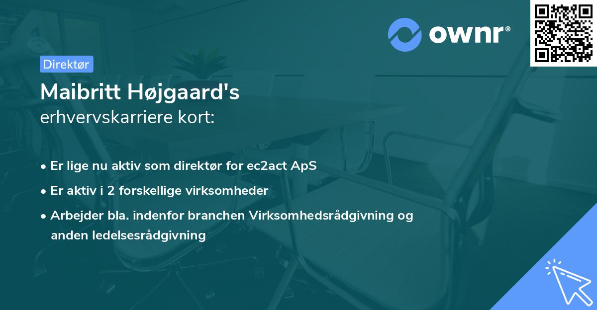 Maibritt Højgaard's erhvervskarriere kort