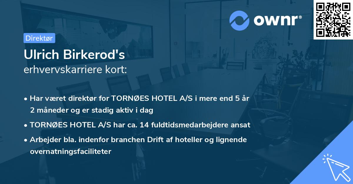 Ulrich Birkerod's erhvervskarriere kort