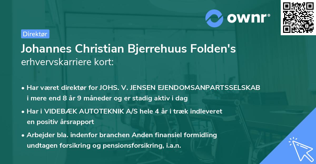 Johannes Christian Bjerrehuus Folden's erhvervskarriere kort