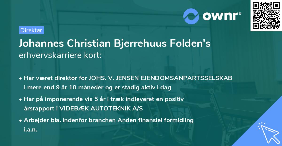 Johannes Christian Bjerrehuus Folden's erhvervskarriere kort