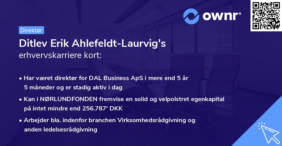 Ditlev Erik Ahlefeldt-Laurvig's erhvervskarriere kort