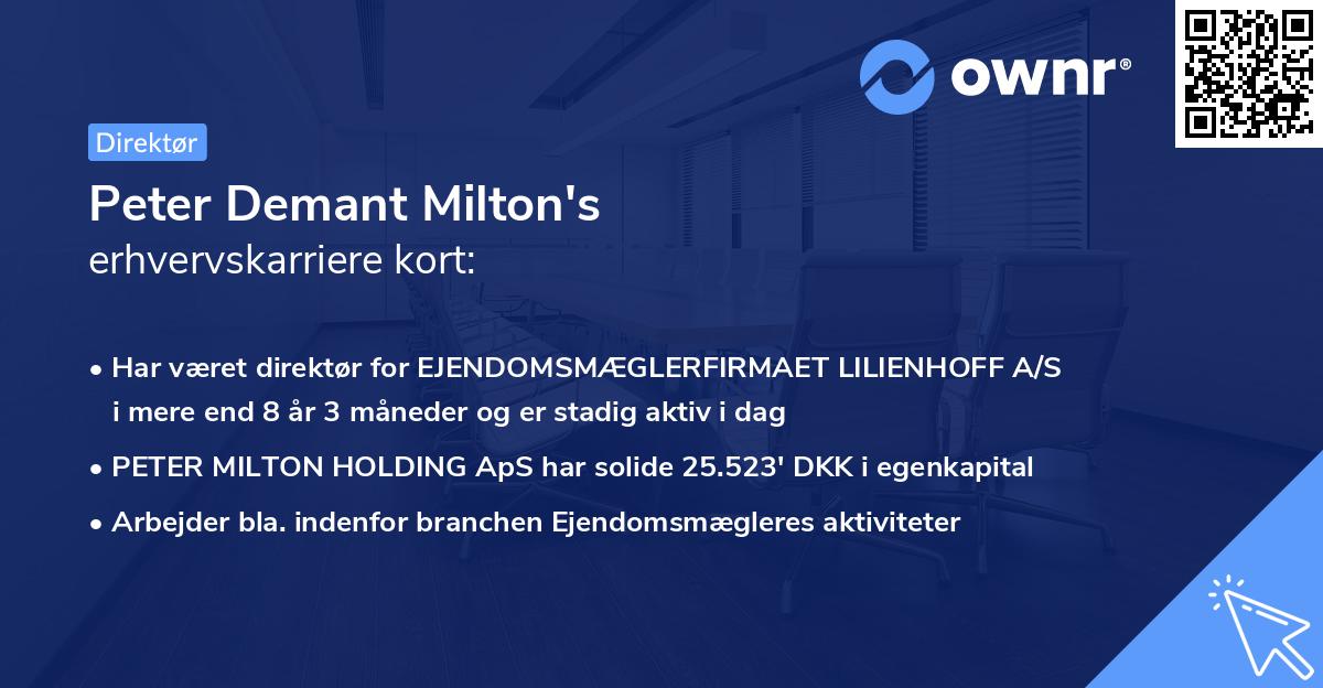 Peter Demant Milton's erhvervskarriere kort