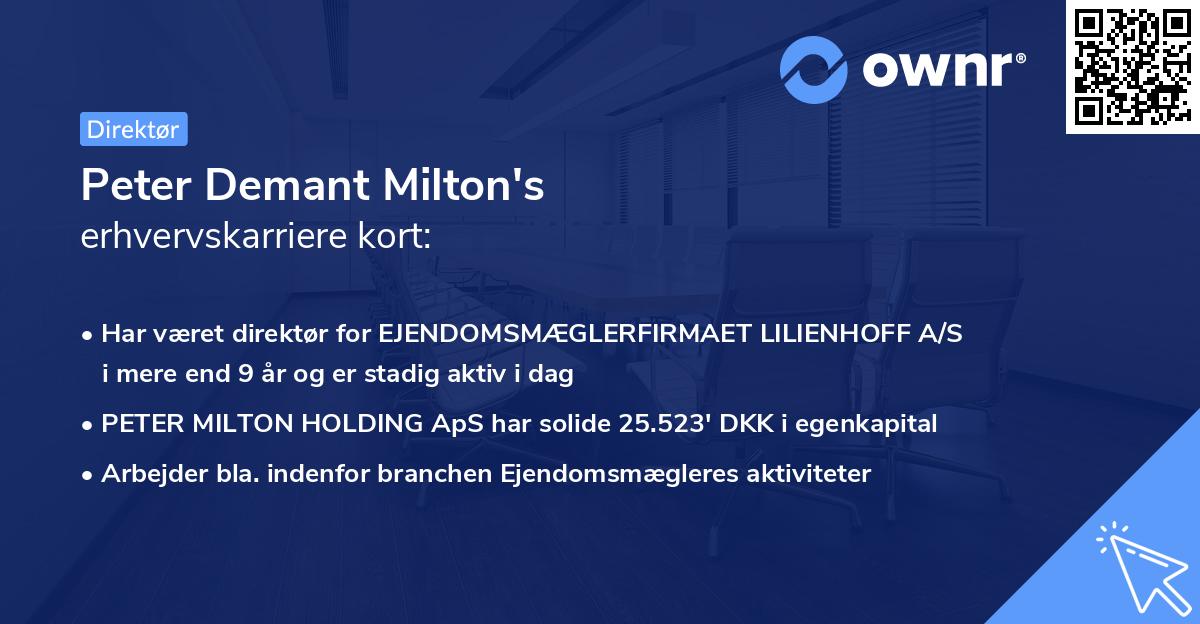 Peter Demant Milton's erhvervskarriere kort