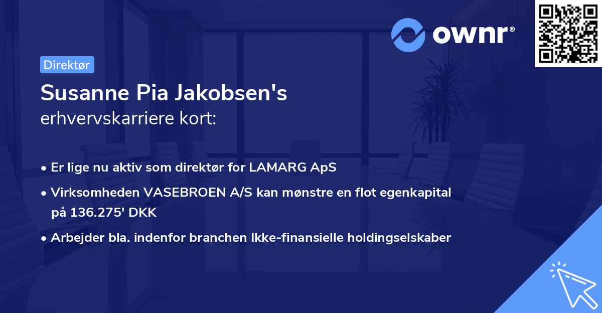 Susanne Pia Jakobsen's erhvervskarriere kort