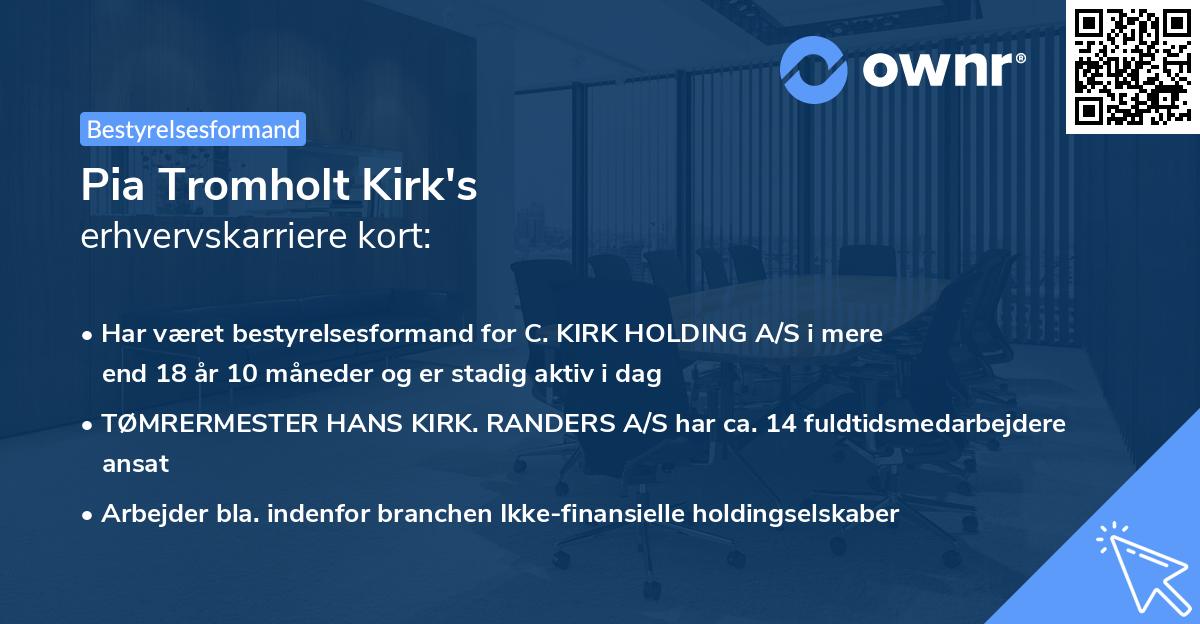 Pia Tromholt Kirk's erhvervskarriere kort