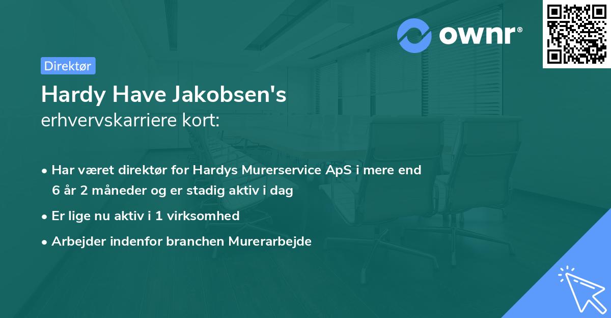 Hardy Have Jakobsen's erhvervskarriere kort