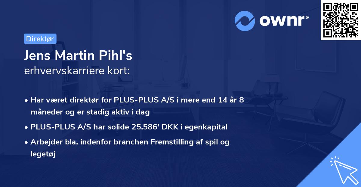 Jens Martin Pihl's erhvervskarriere kort