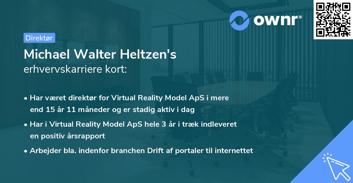 Michael Walter Heltzen's erhvervskarriere kort