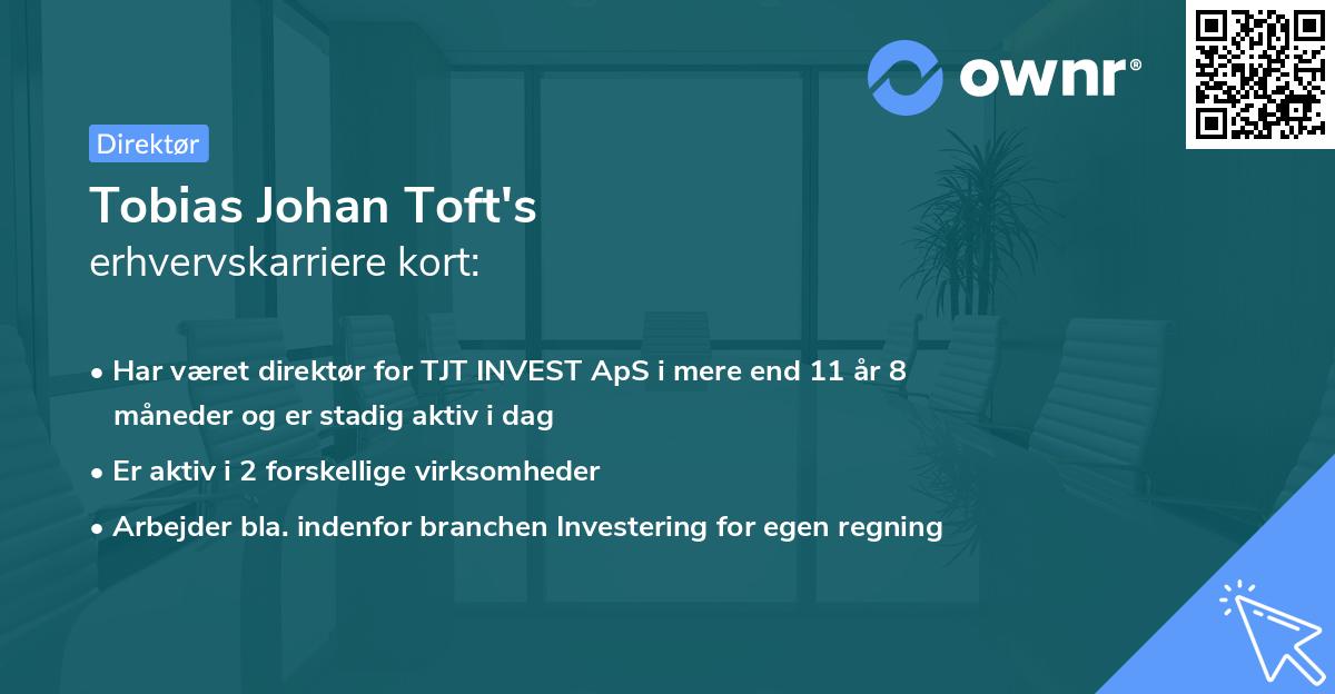 Tobias Johan Toft's erhvervskarriere kort