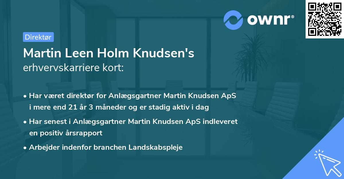 Martin Leen Holm Knudsen's erhvervskarriere kort