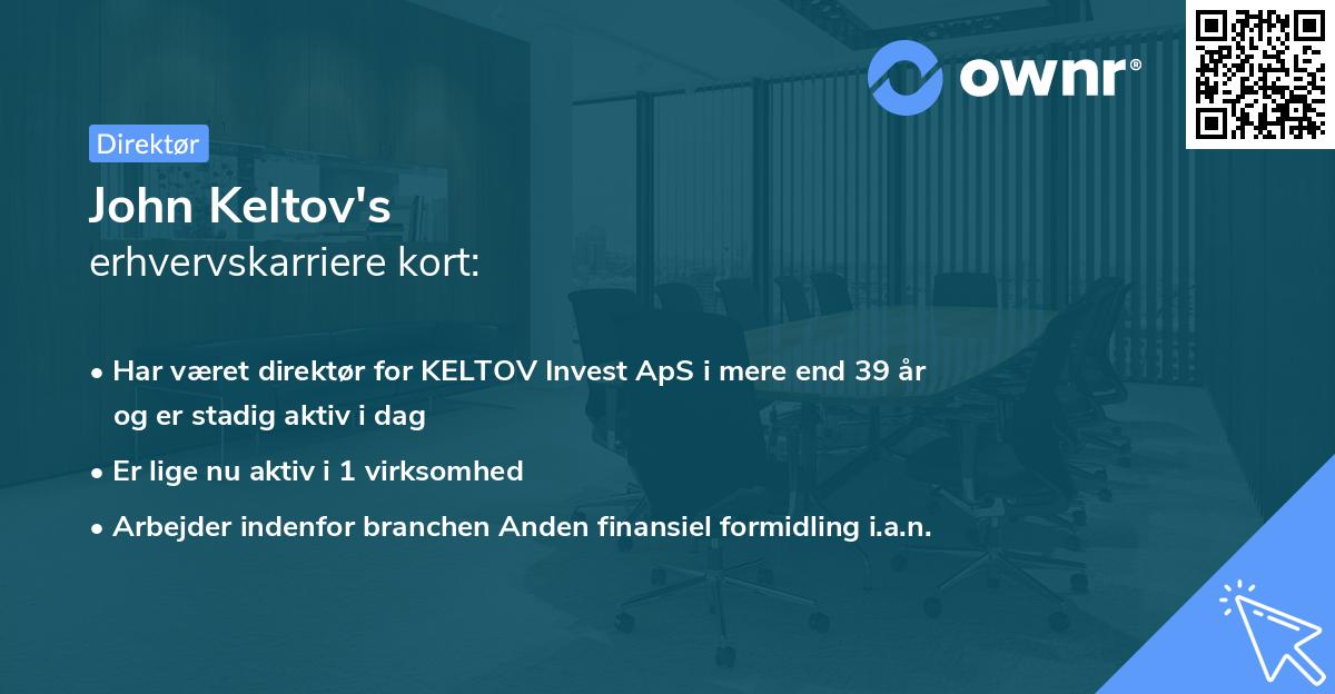 John Keltov's erhvervskarriere kort