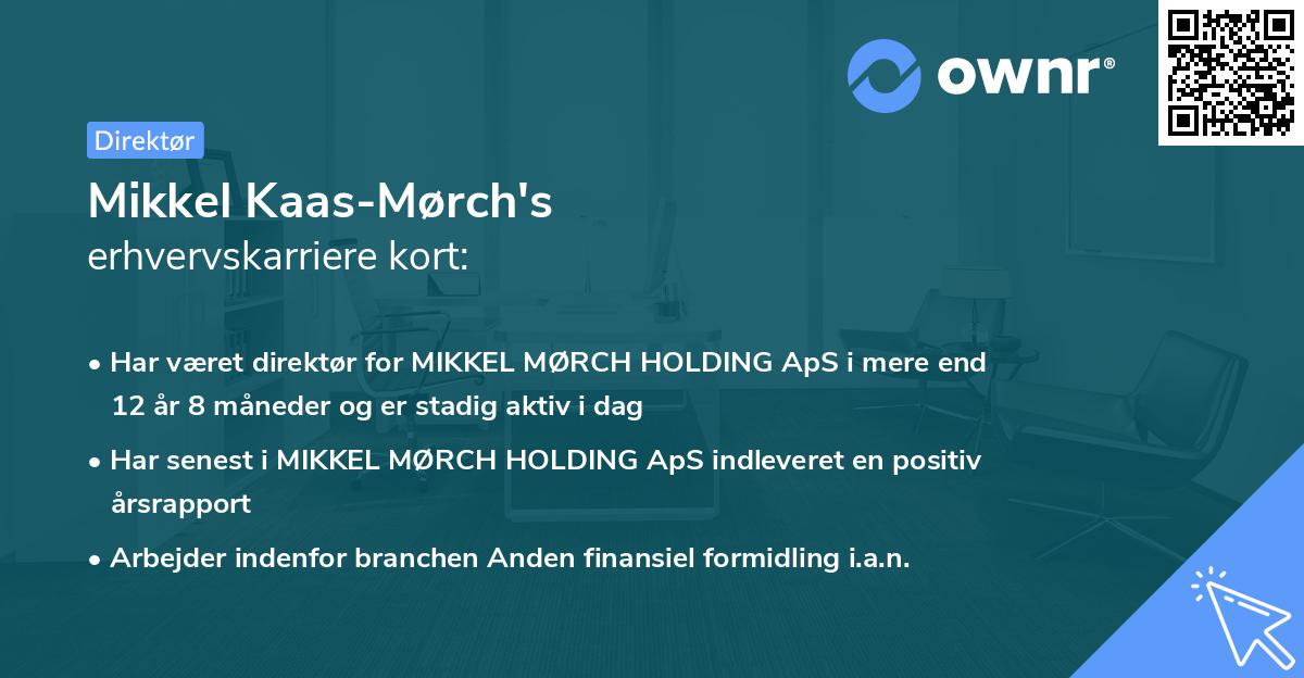 Mikkel Kaas-Mørch's erhvervskarriere kort