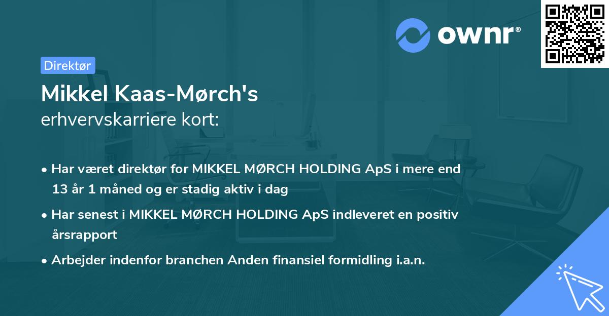 Mikkel Kaas-Mørch's erhvervskarriere kort