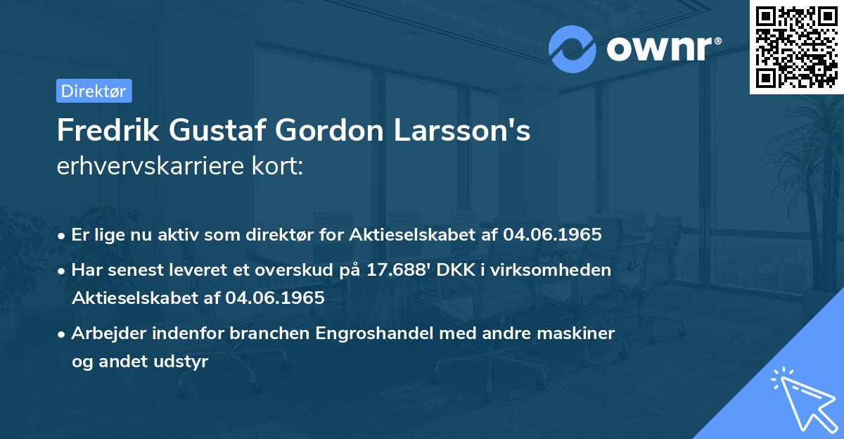 Fredrik Gustaf Gordon Larsson's erhvervskarriere kort